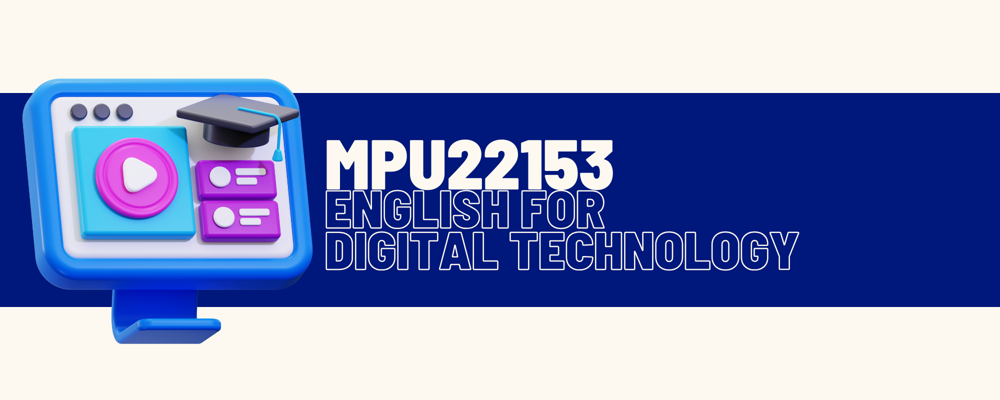 MPU22153 ENGLISH FOR DIGITAL TECHNOLOGY