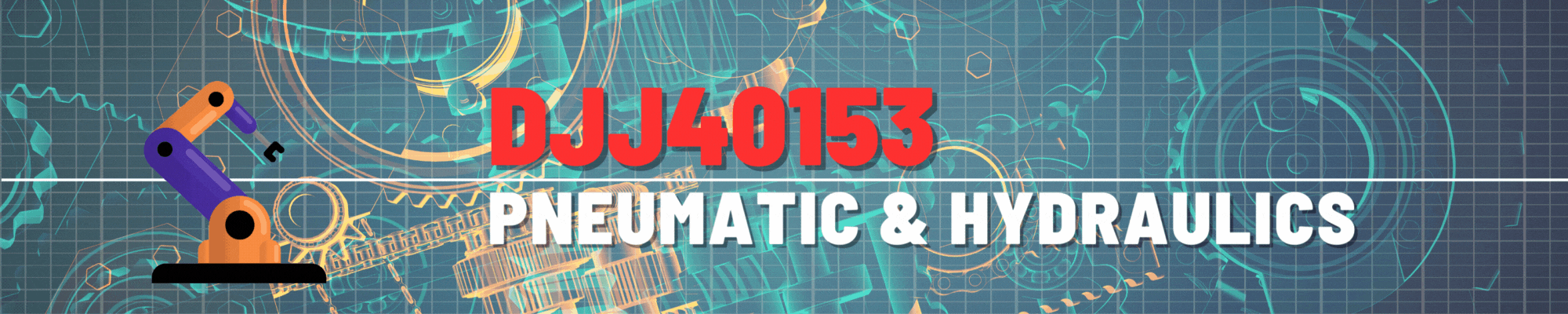 DJJ40153 PNEUMATIC &amp; HYDRAULICS