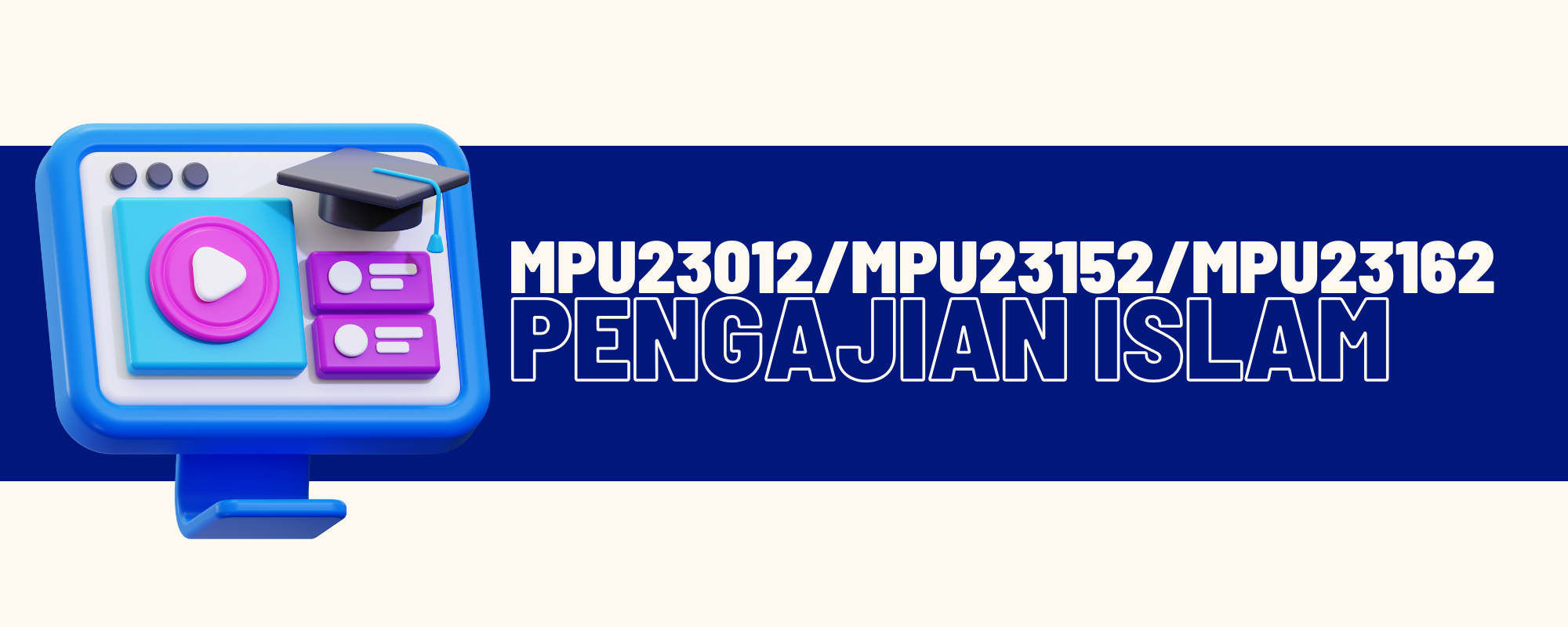 MPU23012/MPU23152/MPU23162 PENGAJIAN ISLAM