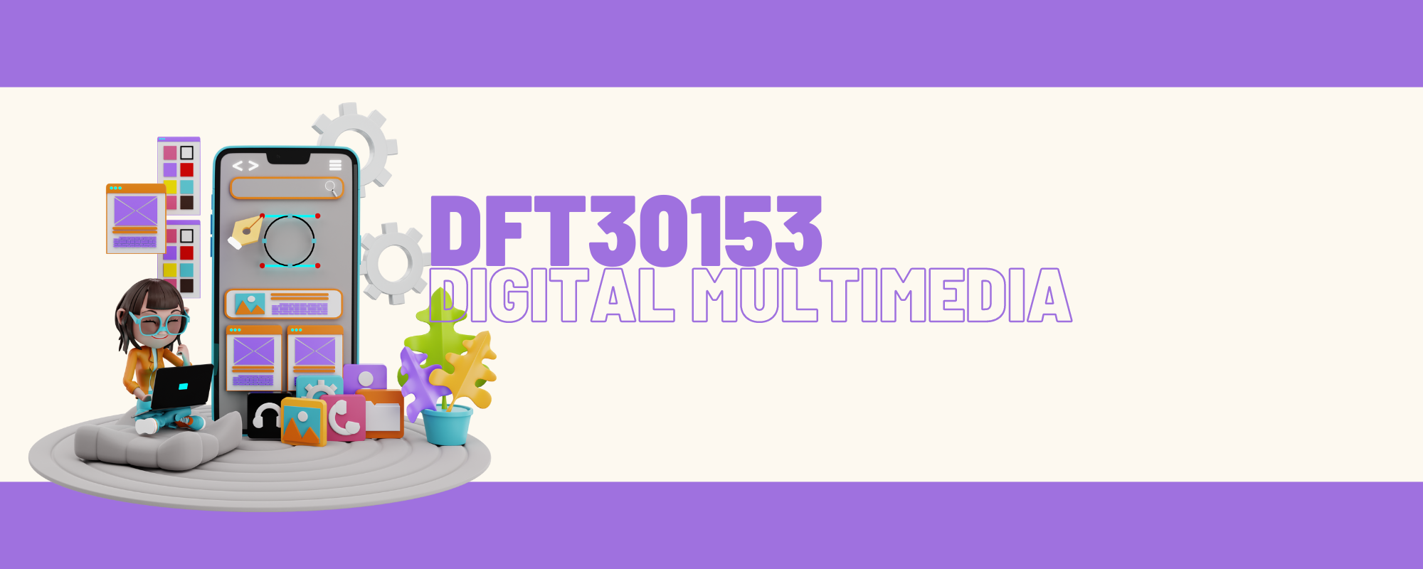 DFT30153 DIGITAL MULTIMEDIA