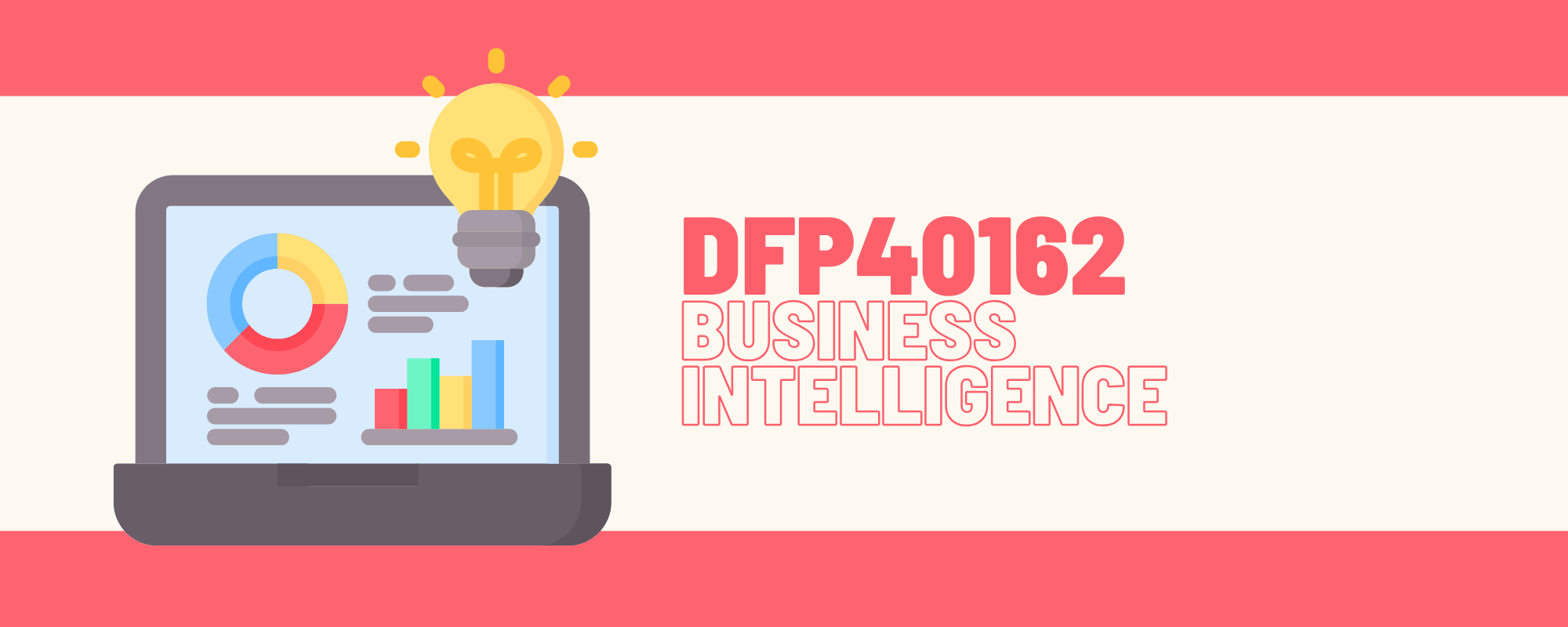 DFP40162 BUSINESS INTELLIGENCE