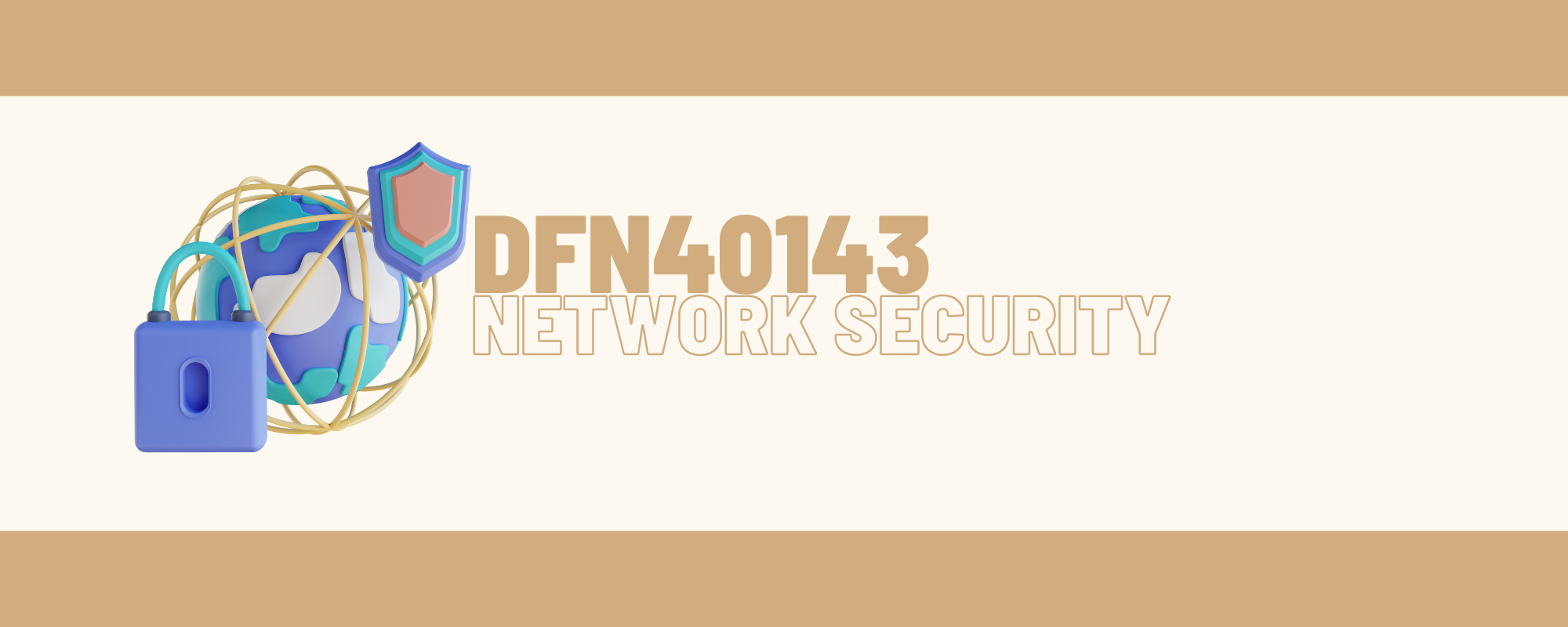 DFN40143 NETWORK SECURITY