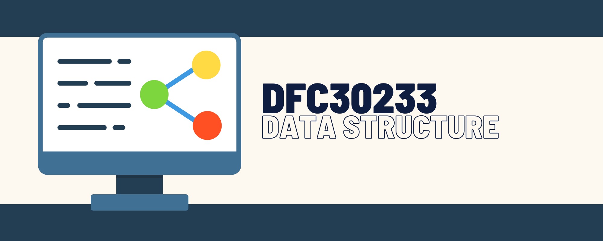 DFC30233 DATA STRUCTURE