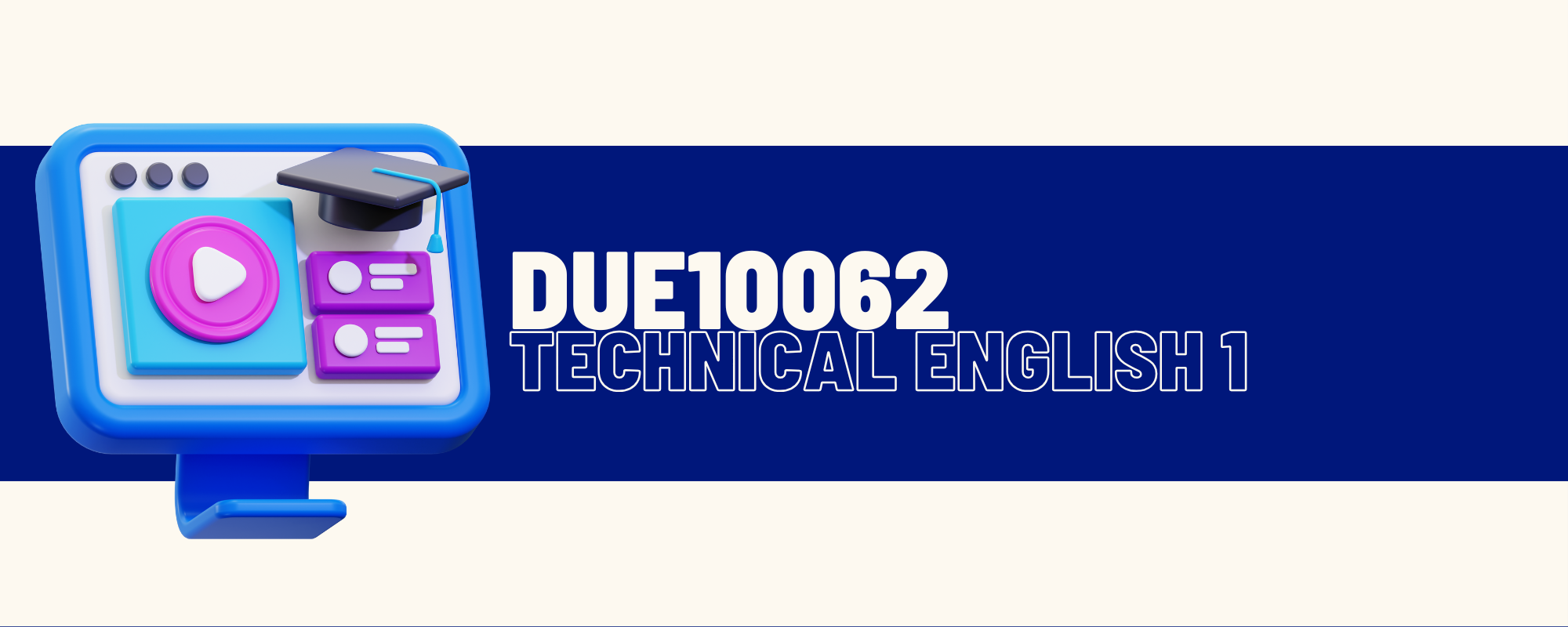 DUE10062 TECHNICAL ENGLISH 1 
