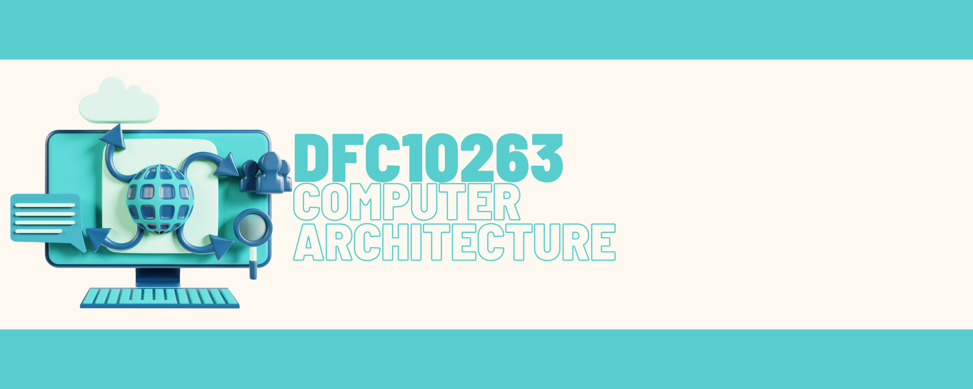 DFC10263 COMPUTER ARCHITECTURE