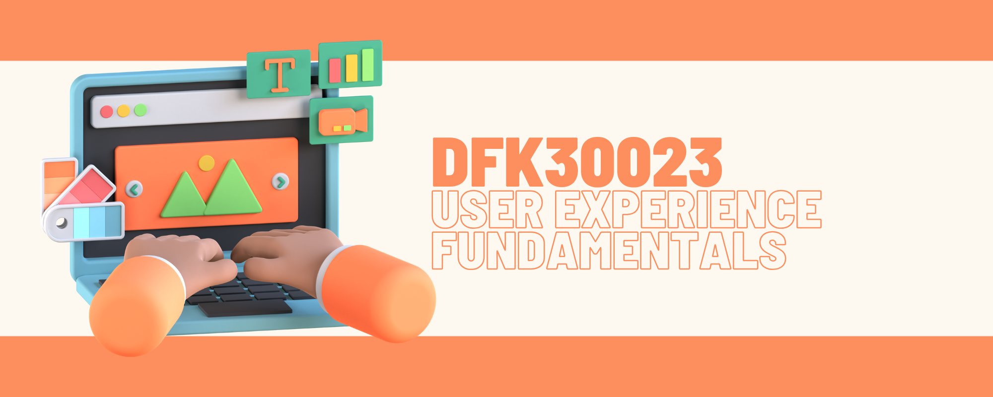 DFK30023 USER EXPERIENCE FUNDAMENTALS